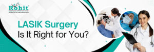 LASIK Eye surgery