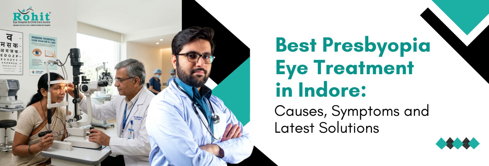 Best Presbyopia Eye Treatment in Indore: Causes, Symptoms and Latest Solutions
